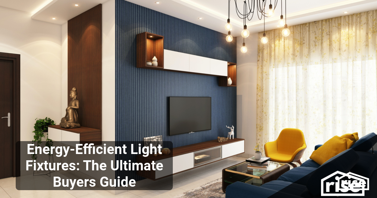 Energy-Efficient Light Fixtures: The Ultimate Buyers Guide - Energy Efficient Lighting Fixtures For Small Apartment Units